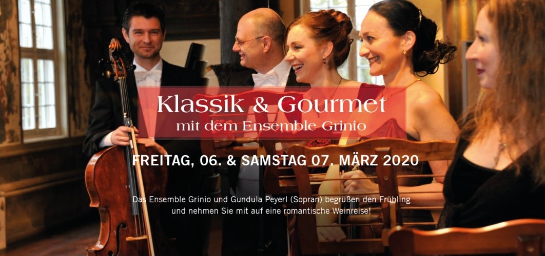 Klassik & Gourmet / 06. & 07.03.2020